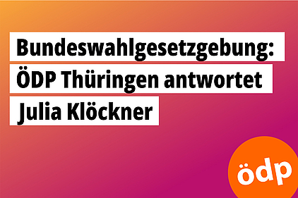 ÖDP Thüringen antwortet Julia Klöckner ÖDP Thüringen antwortet Julia Klöckner